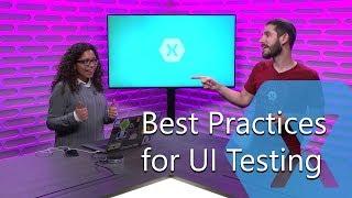 Best Practices for User Interface Automation | The Xamarin Show