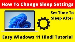 How To Change Sleep Settings On Windows 11 [Tutorial] | Change Sleep Time In Windows 11