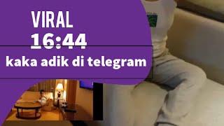 Viral tik tok 16_44 kakak adik dihotel yang tersebar di telegram