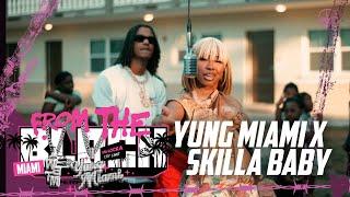 Yung Miami & Skilla Baby - CFWM | From The Block Performance  (Miami)