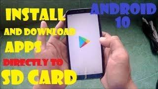 How To Download & Install Apps Directly To External SD Card l Memory Card on Android 10 - 2020