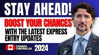 Fast-Track Canada PR with New Express Entry Changes | Latest Immigration Updates | Canada 2024