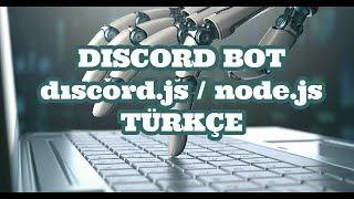 Discord.js Bot Tutorial | Bölüm 01: Kurulum, Dokümanlar, Sunucuya Giriş,  Ping-Pong