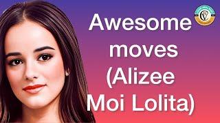 Awesome moves (Alizee Moi Lolita)