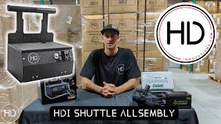 HD INNOVATIONS HDI SHUTTLE ASSEMBLY