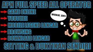 APN FULL SPEED ALL OPERATOR TERBARU 2019