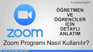 Zoom Programı Nasıl Kullanılır? | Canlı Ders | Detaylı Anlatım