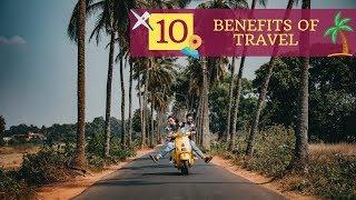 why do people travel? - Benefits that you should know!