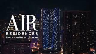 Air Residences Makati | The Face of Success |  Now Ready For Occupancy