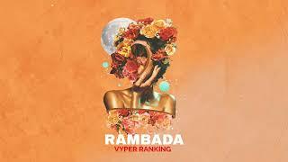 Vyper Ranking - Rambada (Official Audio)