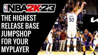 NBA 2K23 THE HIGHEST RELEASE BASE JUMPSHOP FOR YOUR MYPLAYER