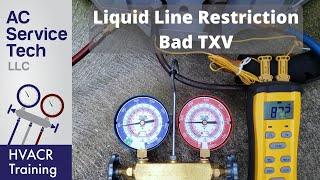 Liquid Line Restriction on AC Unit Explained! Found Bad TXV!