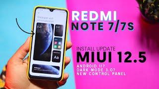 Redmi Note 7/7S: Install MIUI 12.5 Update | Android 11?, New Power Menu, Super Wallpaper & More..