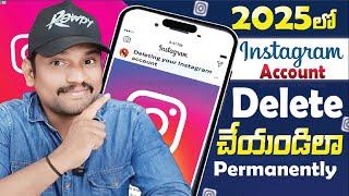 Instagram Account Delete 2025 Telugu  | How to Delete Instagram Account Permanently Telugu 2025