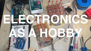 Electronics as a Hobby