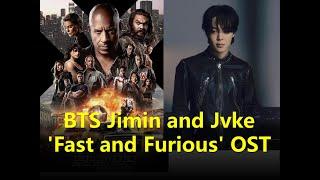 BTS Jimin and Jake"The fast and atmospheric movie 'Fast and Furious: Ride or Die' OST!