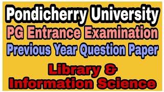 Library & Information science || Previous year Q papers || Pondicherry Central University ||