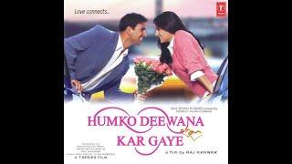 Humko Deewana Kar Gaye (2006) | Akshay Kumar | Katrina Kaif | Anil Kapoor | Full HD Hindi Movie |