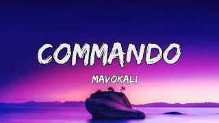 Mavokali - Commando (lyrics)