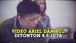 Video Ariel Noah- BCL, Menghapus Jejakmu, Ditonton 4,5 Juta Kali di Channel YouTube IT'S ME BCL