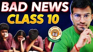 BAD NEWS for CLASS 10 (2024-25) BOARD | CBSE BIG UPDATE | Class 10 Latest Update
