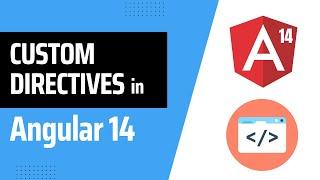 How to create custom directive in Angular 14?
