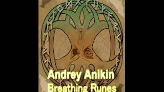 Andrey Anikin - Breathing Runes