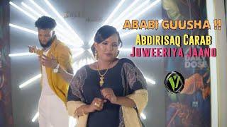 ABDIRIZAK CARAB FT JUWEERIYA JANO - ABABI GUUSHA - OFFICIAL MUSIC VIDEO 2024