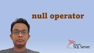 How to Use NULL Keyword in SQL Server