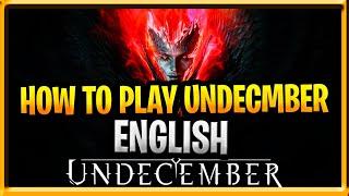 Undecember English Install And Play Guide for Beginners How to Download UnDecember PC ARPG