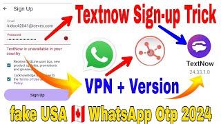 How to Get  working TextNow Version APK & USA Whatsapp number kaisey cahalye 2024