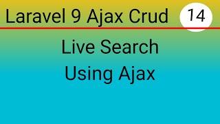 Laravel 9 Ajax Crud with Live Search and Pagination Bangla | Live search | Realtime Search | P-14