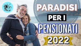 🟣 PENSIONI  DOVE SI PAGANO MENO TASSE  I 10 POSTI DOVE SI VIVE MEGLIO NEL 2022 DA PENSIONATI