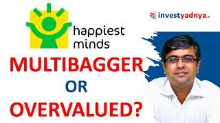 Happiest Minds - Multibagger or Overvalued? Pros and Cons