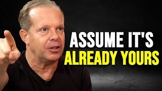 Understand This and You'll Command the LAW OF ASSUMPTION - Joe Dispenza Motivation