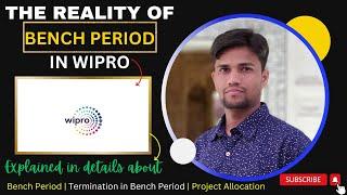 Bench Period in Wipro | Termination & Firing | Know the truth of bench period in wipro 