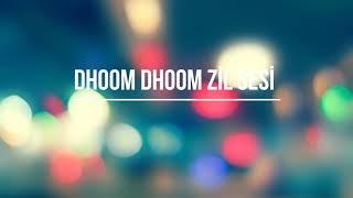 Telefon Zil Sesleri  - Dhoom Dhoom Zil Sesi