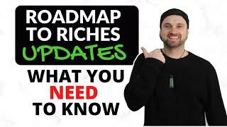 Roadmap to Riches Updates ️ What You NEED To Know!