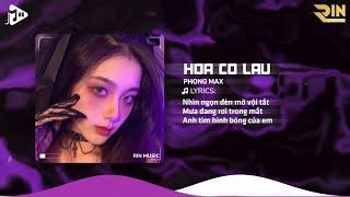 Hoa Cỏ Lau (RIN Music Remix) - Phong Max | Giữa Mênh Mang Đồi Hoa Cỏ Lau Remix Hot TikTok 2023