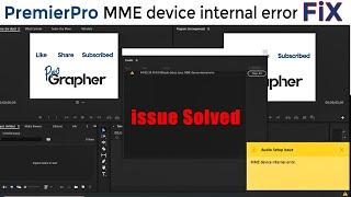 How to fix MME device internal error in Adobe PremierePro 2020