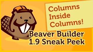 Columns in Columns, Break-out Photos, Beaver Builder 1.9 Sneak Peek