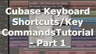 Cubase Keyboard Shortcuts/Key Commands - Part 1 - Basic Key Commands