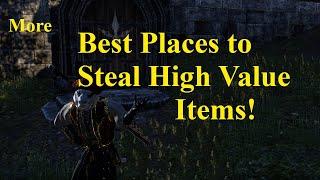 ESO MORE Best Places to Steal high Value Items!