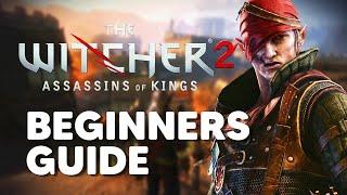 The Witcher 2 Assassins of Kings | Beginner's Guide - Tips and Tricks