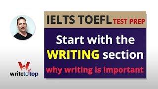 IELTS / TOEFL: Why writing is important