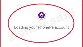 How To Fix Loading your PhonePe Account Problem Solve