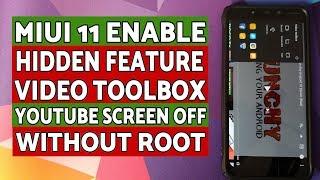 MIUI 11 | Enable Hidden Video Toolbox Feature | Videos with Screen Off | ft Poco F1 | Without Root