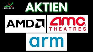 AKTIEN - ARM IPO - AMD - AMC - Analyse, Kursziele, KAUFEN ?!