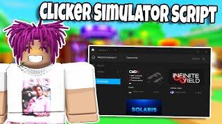 Clicker Simulator Roblox Script *Pastebin*