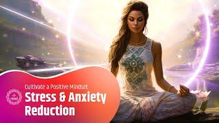 852Hz Therapy for Stress & Anxiety Reduction | Cultivate a Positive Mindset